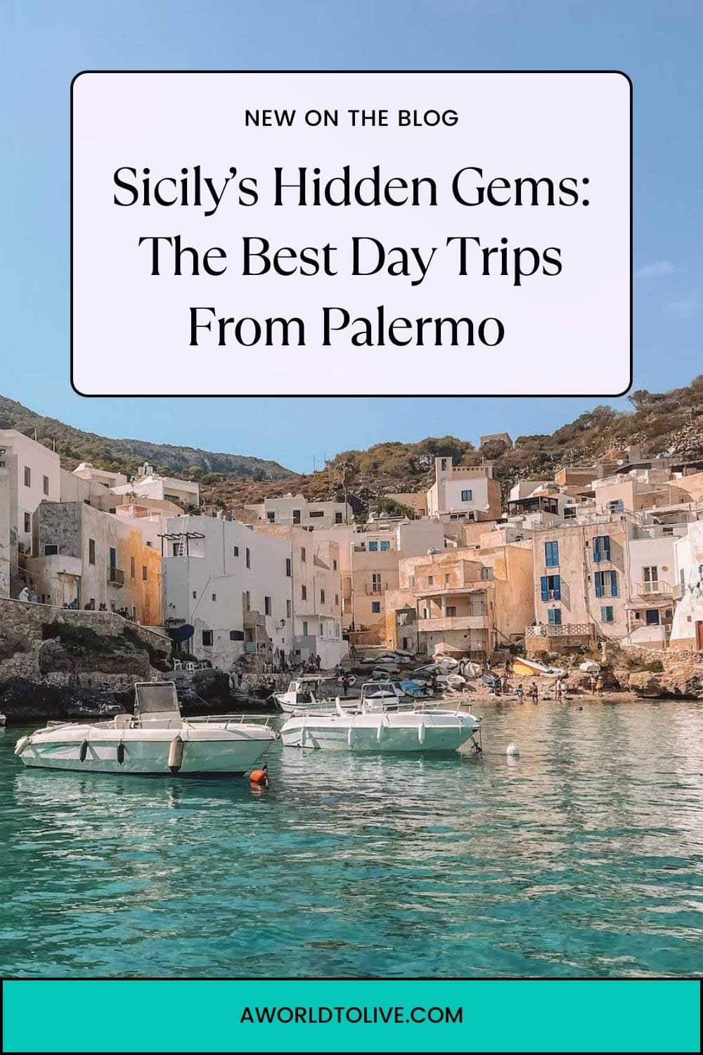 Sicily S Hidden Gems The Best Day Trips From Palermo