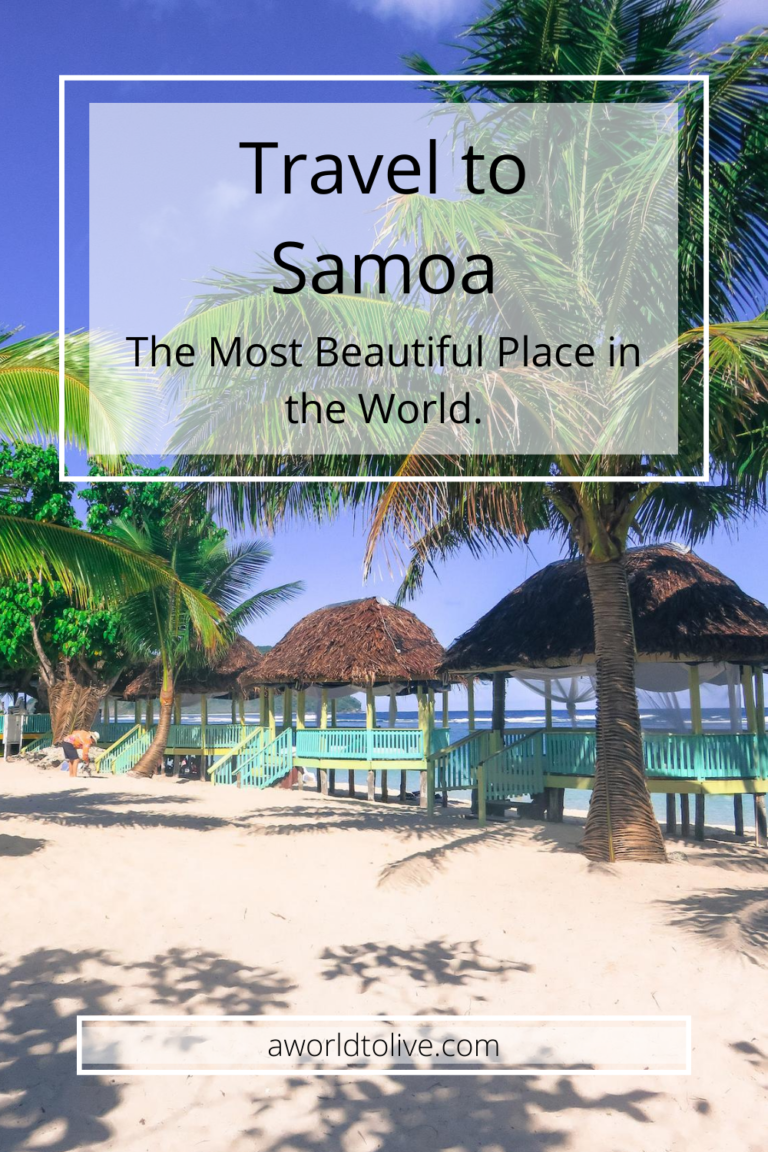 A row of samoan Fales lines the beach and are surrounded by palm trees. The wooden Fales are painted blue and yellow. Writing over the images saying, travel to samoa the most beautiful place in the world.