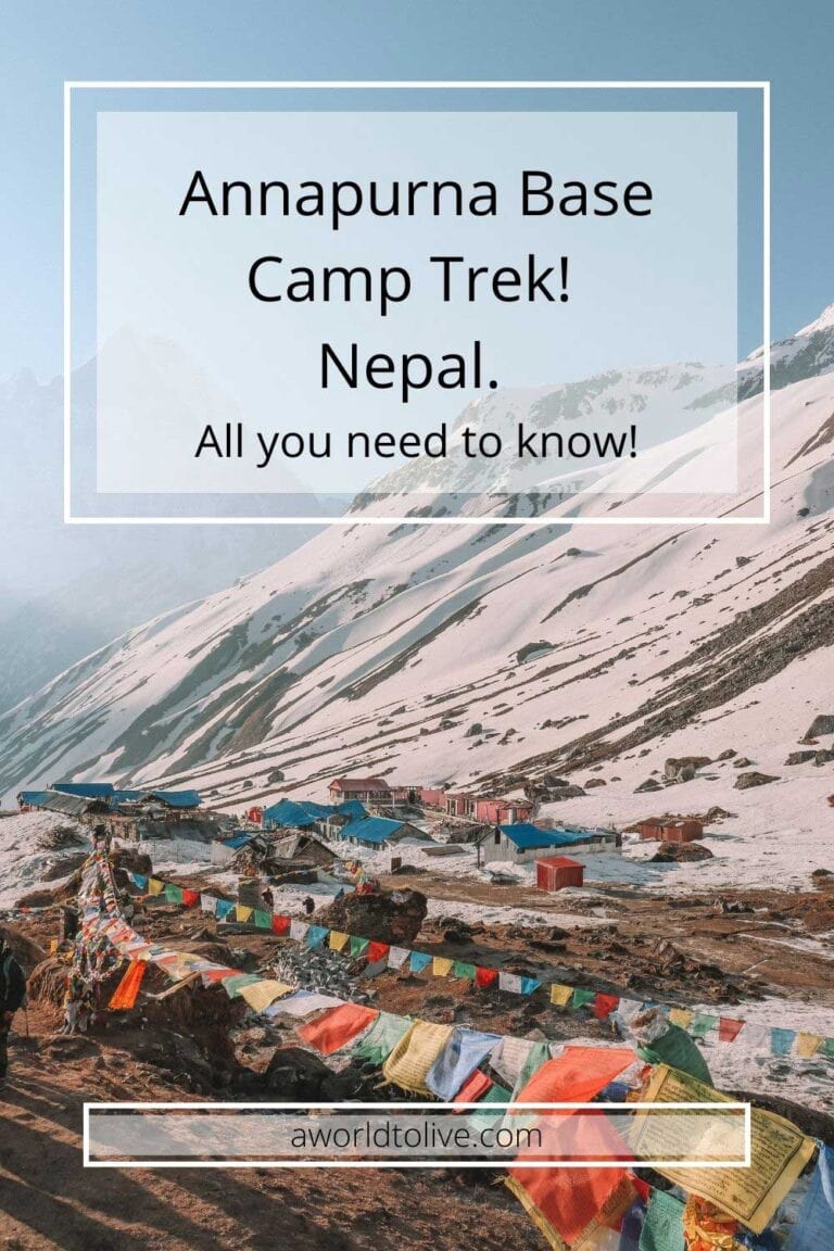 Annapurna Base Camp in Nepal. This is the complete guide to trekking in Nepal