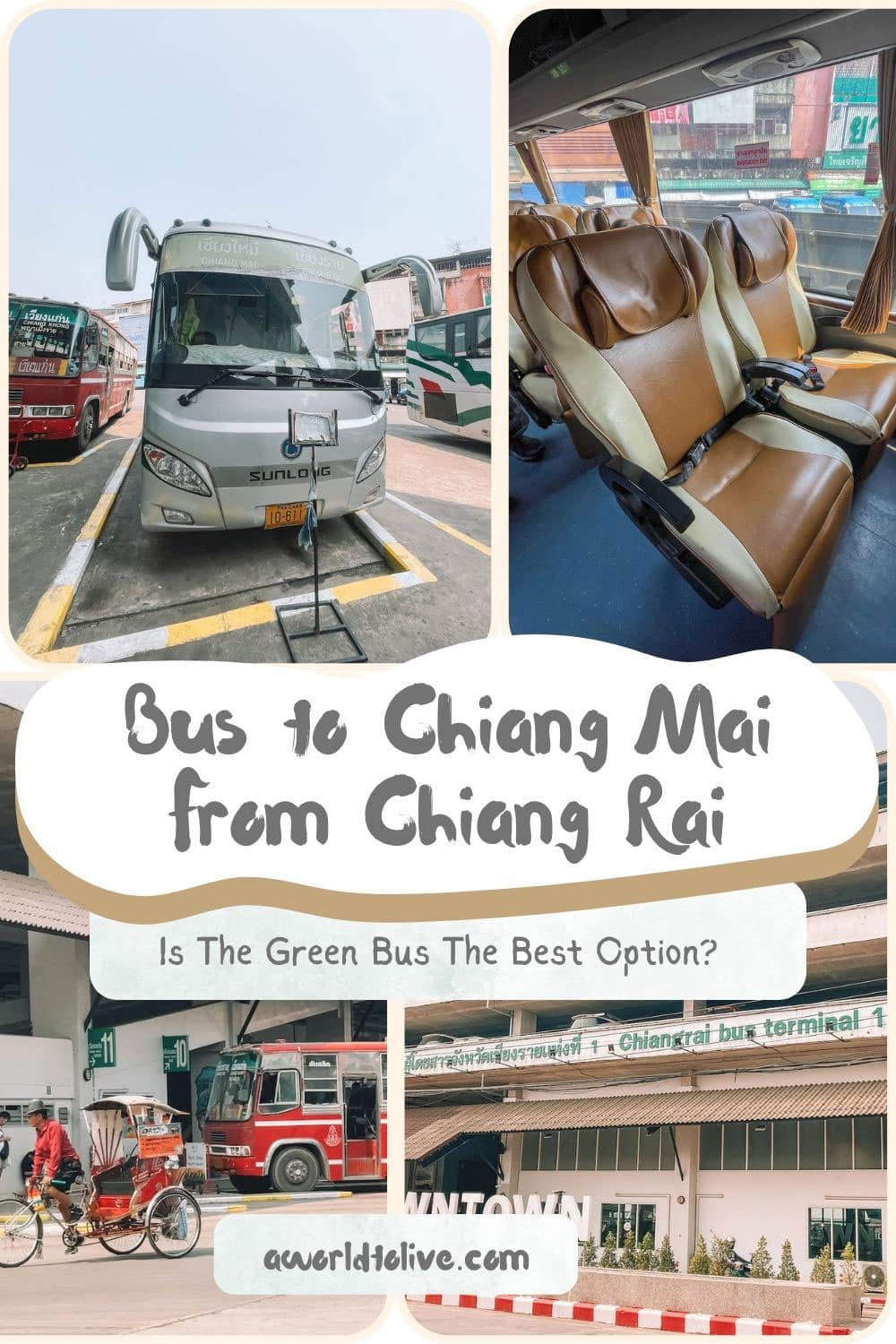 Pinterest graphic collage with photos of the Green Bus, VIP bus seats, and Chiang Rai Bus Terminal 1. Text overlay reads “Bus to Chiang Mai from Chiang Rai – Is the Green Bus the Best Option?”