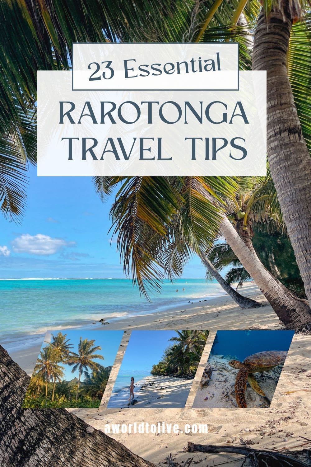 Rarotonga travel tips for a tropical island getaway in the Cook Islands.